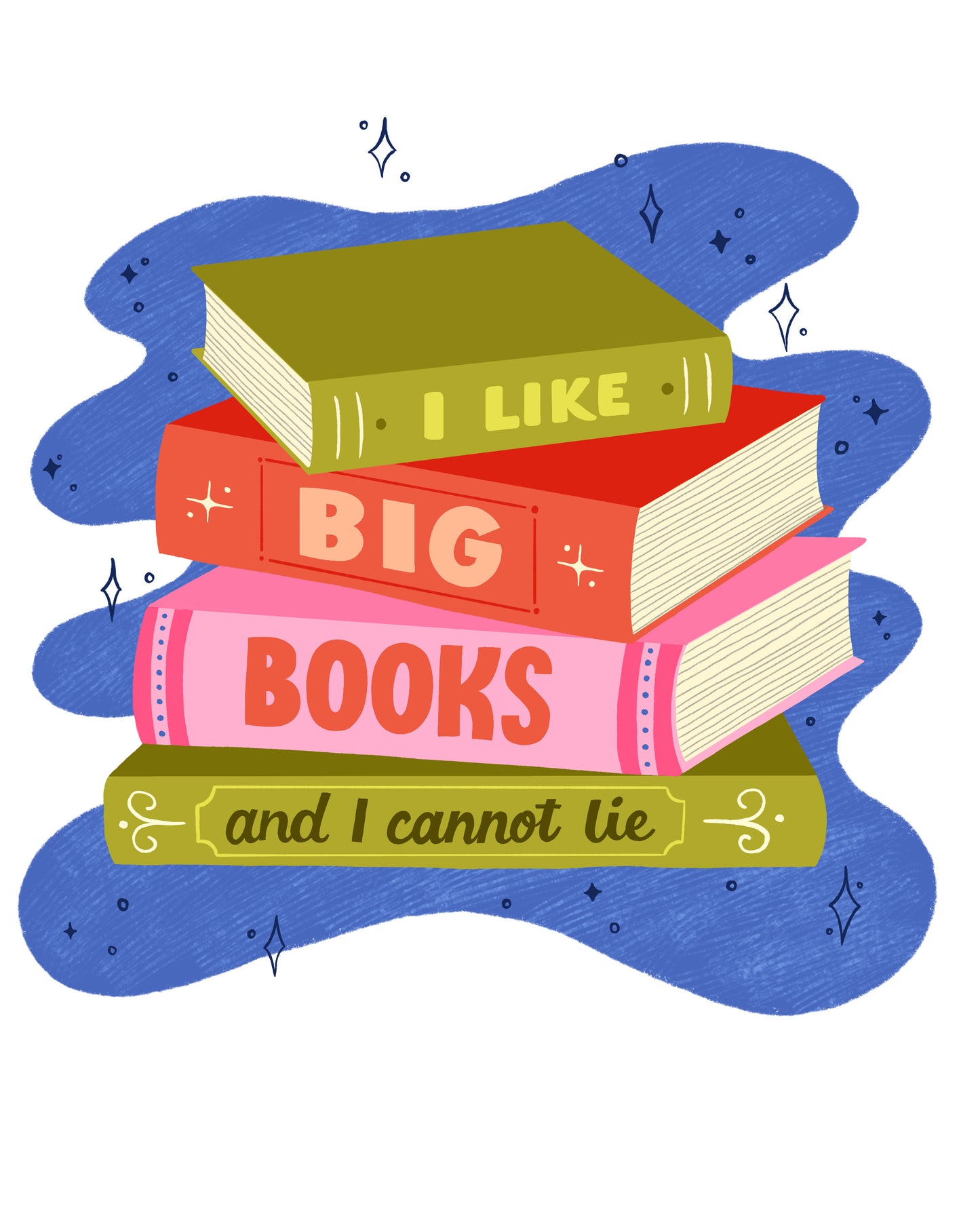 I Like Big Books Art Print