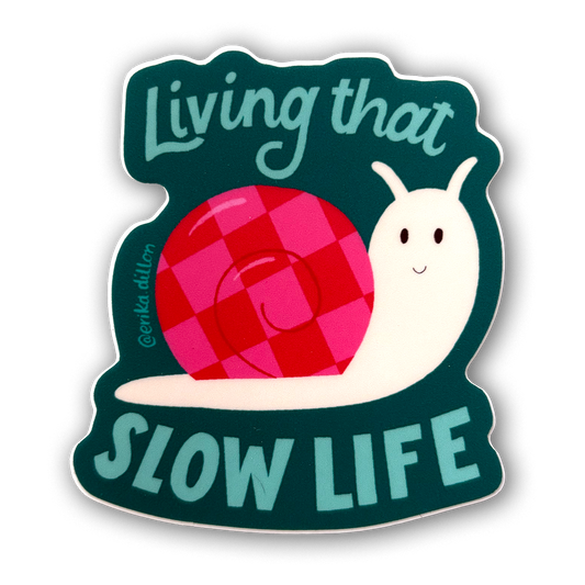 Living That Slow Life Sticker