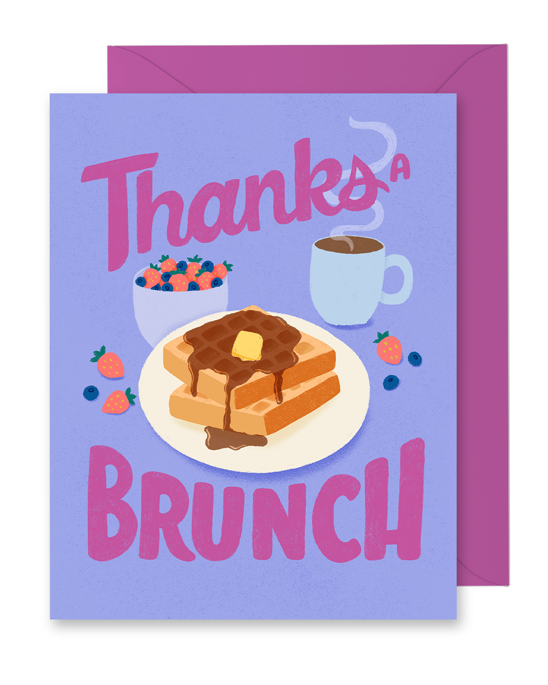 Thanks a Brunch Greeting Card